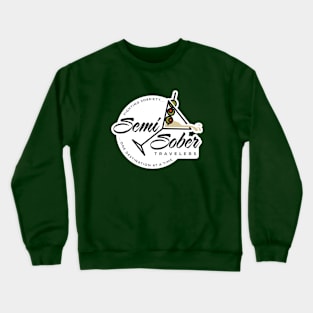 Original Semi-Sober Travelers Martini design with solid background Crewneck Sweatshirt